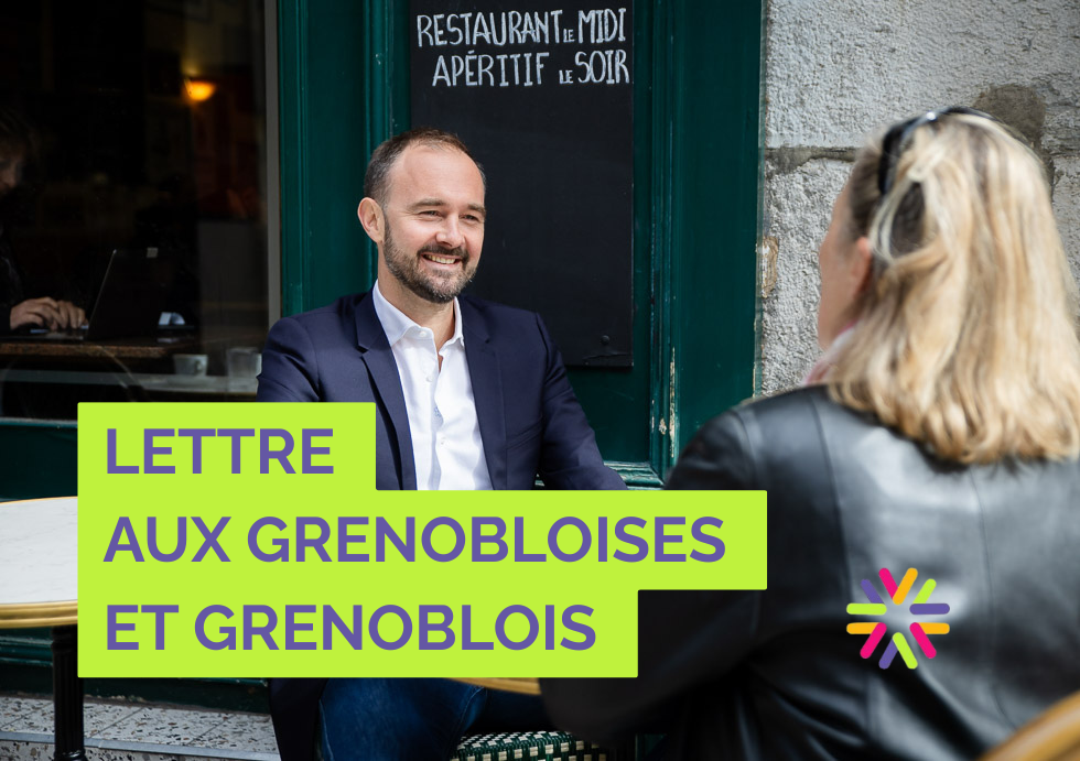 Lettre aux grenobloises et grenoblois 2